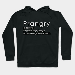 Prangry Definition, Funny Pregnancy, New Mom Hoodie